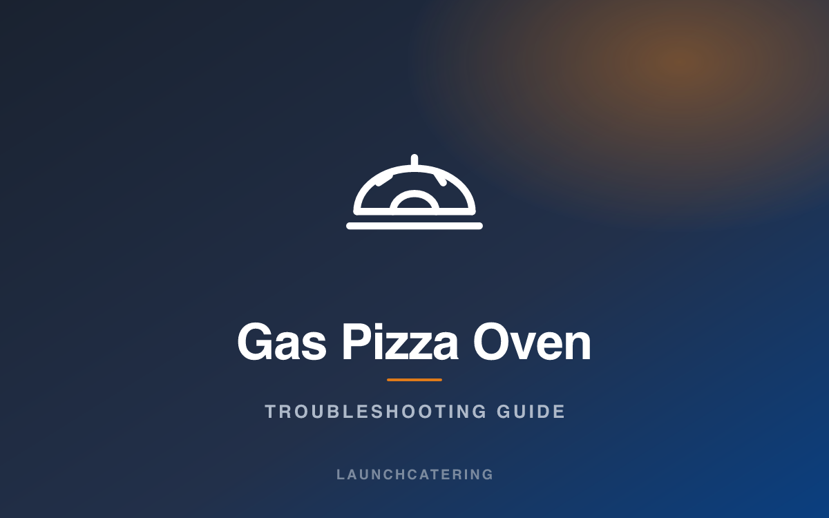 Gas Pizza Oven troubleshooting guide — Launchcatering