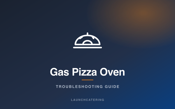 Gas Pizza Oven troubleshooting guide — Launchcatering